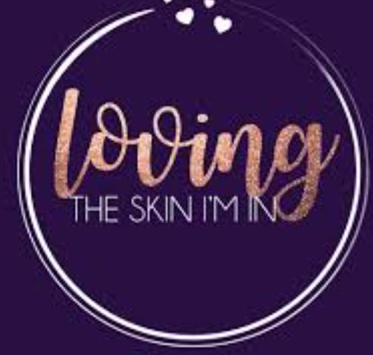 “Loving the Skin Im In” Shirt